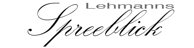 Lehmanns Spreeblick Lehmanns Spreeblick